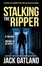 Stalking The Ripper …